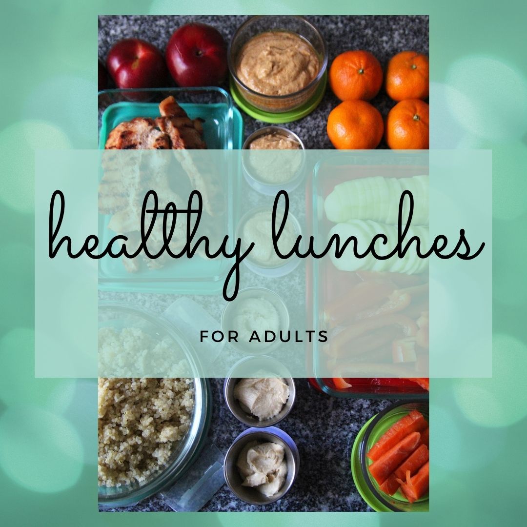 Healthy Lunch Ideas for Adults